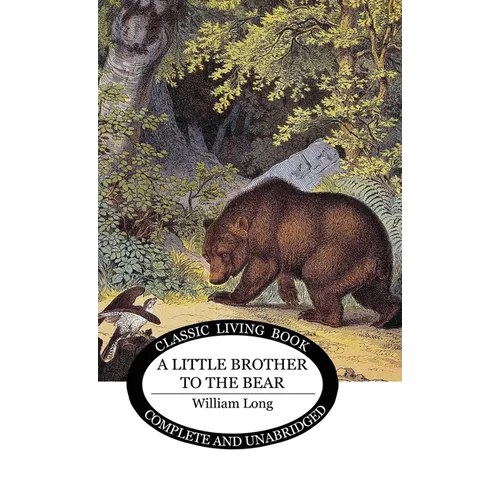 Little Brother to the Bear - Hardcover