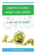 Lose 15 in 5 Days Diet Weight Loss System - Paperback