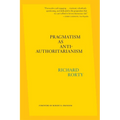 Pragmatism as Anti-Authoritarianism - Paperback