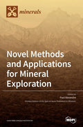 Novel Methods and Applications for Mineral Exploration - Hardcover