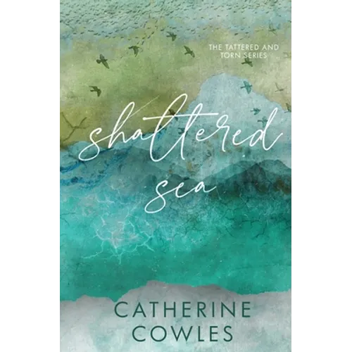 Shattered Sea: A Tattered & Torn Special Edition - Paperback