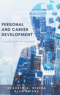 Personal and Career Development: A Workbook on Self-Leadership - Hardcover