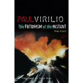The Futurism of the Instant: Stop-Eject - Paperback