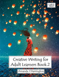 Creative Writing for Adult Learners Book 2 Large Print - Paperback