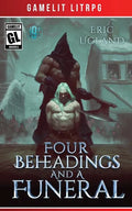 Four Beheadings and a Funeral - Paperback
