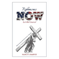 Righteousness NOW: Let's Roll, America! - Paperback