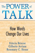 The Power of Talk: How Words Change Our Lives - Paperback
