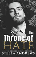 The Throne of Hate: A mafia romance - Paperback