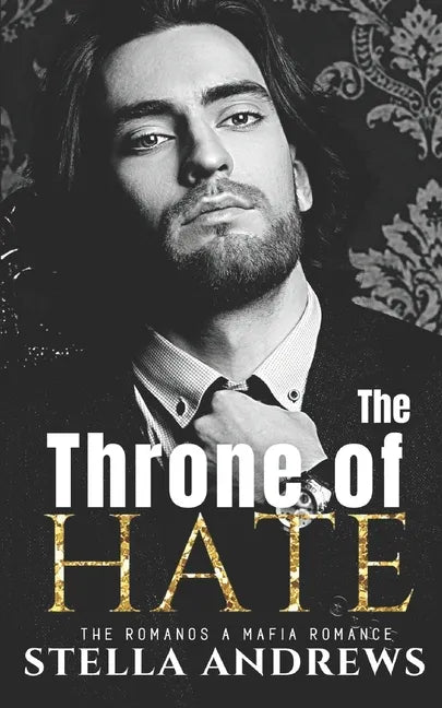 The Throne of Hate: A mafia romance - Paperback