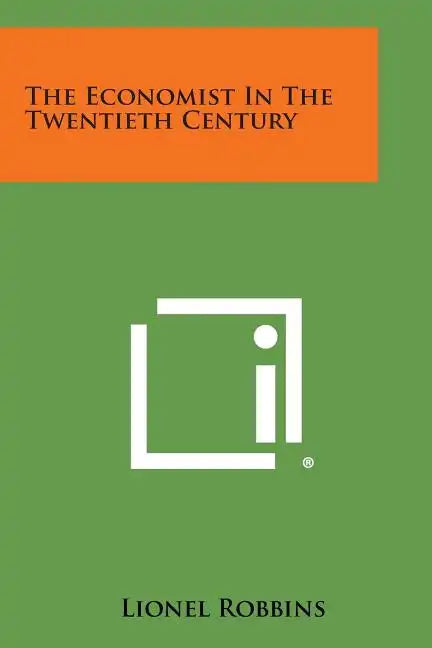 The Economist in the Twentieth Century - Paperback