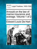 Arnould on the law of marine insurance and average. Volume 1 of 2 - Paperback