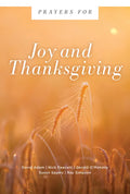 Prayers for Joy and Thanksgiving - Paperback