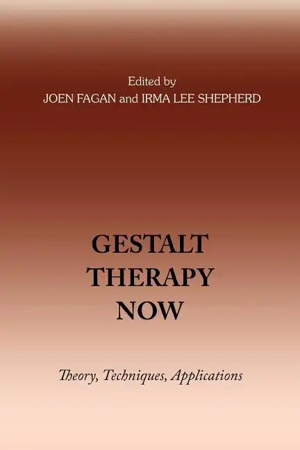 Gestalt Therapy Now - Paperback