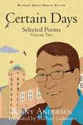 Certain Days: Selected Poems Volume Two - Paperback