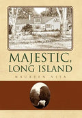 Majestic, Long Island - Hardcover