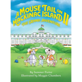 A Mouse Tail on Mackinac Island - Book 2: The Grand Adventure - Hardcover