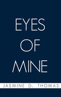 Eyes of Mine - Paperback