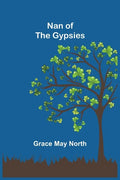 Nan of the Gypsies - Paperback