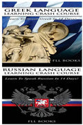 Greek Language Learning Crash Course + Russian Language Learning Crash Course - Paperback