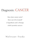 Diagnosis: Cancer - Paperback