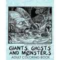 Giants, Ghosts and Monsters Adult Coloring Book - Paperback