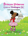 Princess Primrose Goes to Washington DC 2nd edition - Paperback