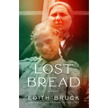 Lost Bread - Paperback