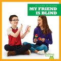 My Friend Is Blind - Hardcover
