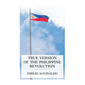 True Version of the Philippine Revolution - Paperback