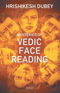 Mysteries of Vedic Face Reading - Paperback