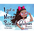 I Got a New Pair of Glasses - Paperback