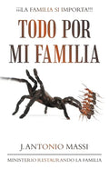 Todo Por Mi Familia - Paperback