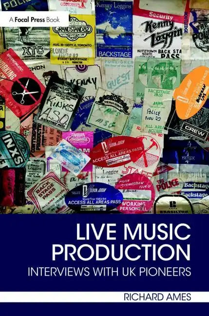 Live Music Production: Interviews with UK Pioneers - Paperback