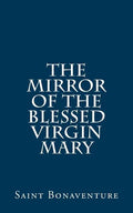 The Mirror of the Blessed Virgin Mary - Paperback
