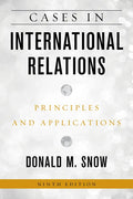 Cases in International Relations: Principles and Applications - Hardcover