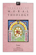 Journal of Moral Theology, Volume 1, Number 2 - Paperback
