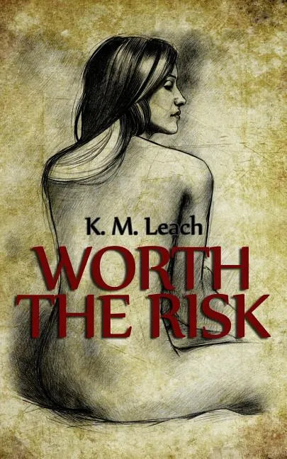Worth The Risk: A Lesbian Romance - Paperback