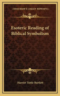 Esoteric Reading of Biblical Symbolism - Hardcover