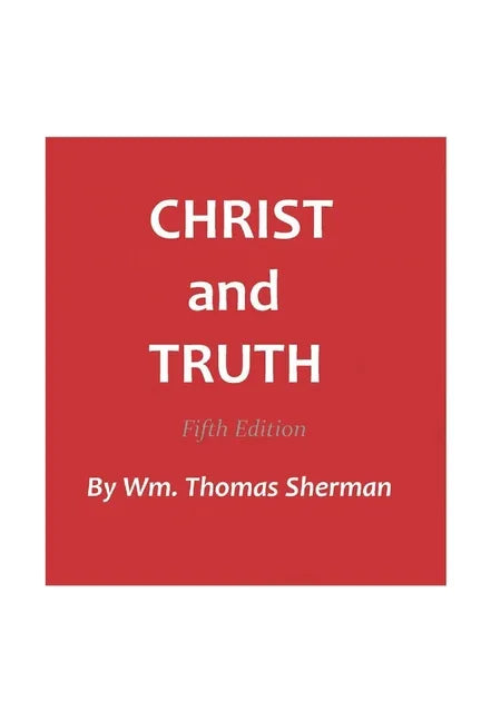 Christ and Truth, 5th edition - Paperback