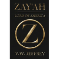 Zay'ah: Lord of America - Paperback