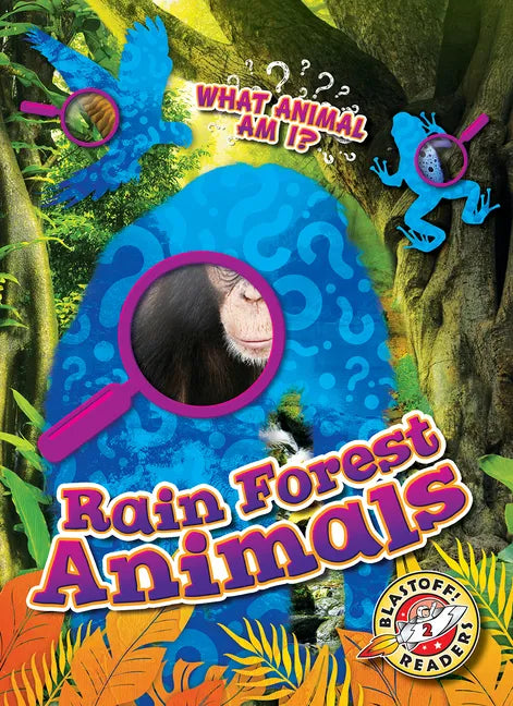 Rain Forest Animals - Library Binding