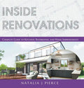 Inside Renovations: Complete Guide to Kitchens, Bathrooms, and Home Improvements - Hardcover