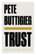 Trust: America's Best Chance - Hardcover
