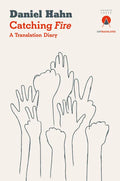 Catching Fire: A Translation Diary - Paperback