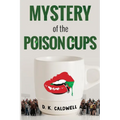 Mystery of the Poison Cups - Paperback
