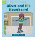 Oliver and His Hoverboard - Paperback