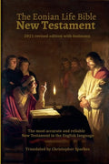 The Eonian Life Bible New Testament - Paperback