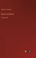 Malvina of Brittany: in large print - Hardcover