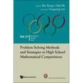 Problem Solving Methods and Strategies in High School Mathematical Competitions - Hardcover