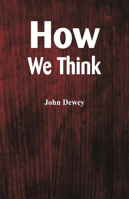 How We Think - Paperback